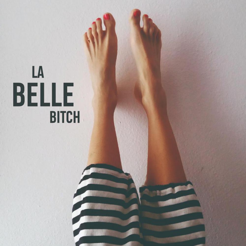 La Belle Bitch